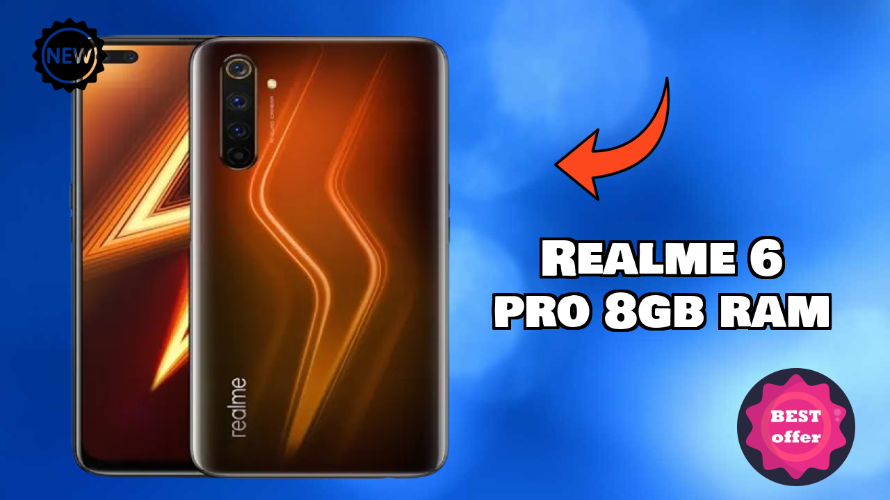 Realme 6 Pro 8GB RAM at ₹15,999 - Best Features Explained