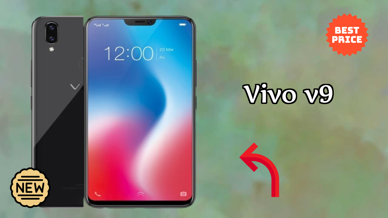 Vivo V9 Price: ₹23,990 - Worth the Investment?