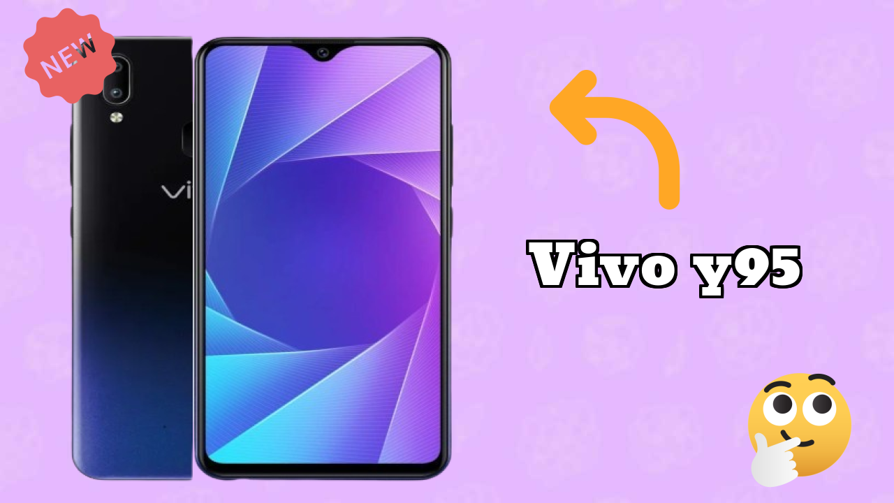 Vivo Y95 at ₹11,790 - Best Deal Available